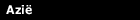 Azi�